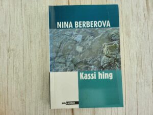 Kassi hing . Nina Berberova