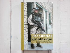Viiv pikas sõjas . Leo Kunnas