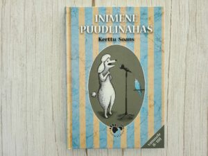Inimene puudlinahas . Kerttu Soans