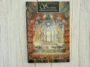 Suured primadonnad . Kurt Honolka