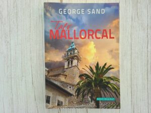 Talv Mallorcal . George Sand