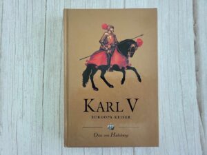 Karl V Euroopa keiser . Otto von Habsburg