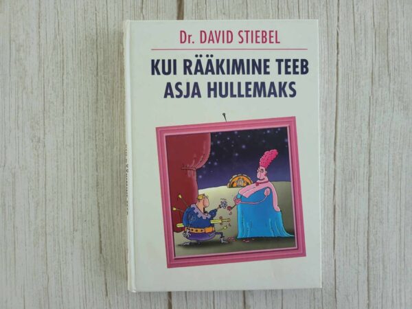 Kui rääkimine teeb asja hullemaks . David Stiebel