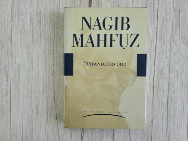 Tuhande öö ööd . Nagib Mahfuz