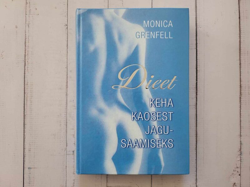 Dieet keha kaosest jagusaamiseks . Monica Grenfell