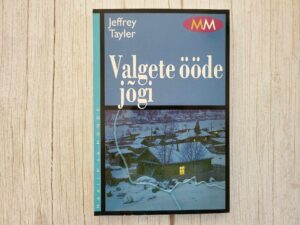 Valgete ööde jõgi . Jeffrey Tayler