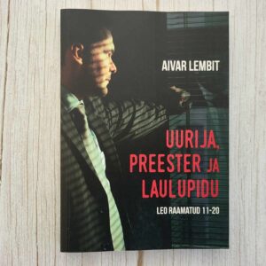 Uurija preester ja laulupidu . Aivar Lembit