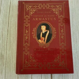 Taevane ja maine armastus . Lucien Febvre