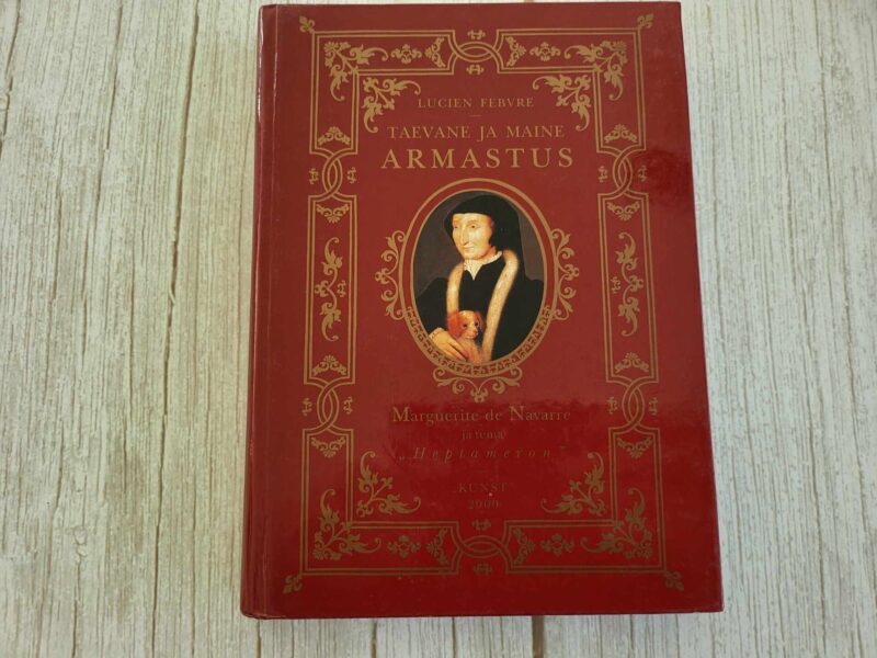 Taevane ja maine armastus . Lucien Febvre