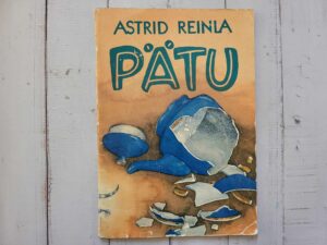 Pätu . Astrid Reinla