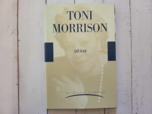 Džäss . Toni Morrison . 20. sajandi klassika