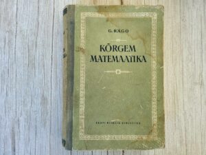 Kõrgema matemaatika . Gerhard Rägo