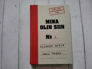 Mina olin siin 1. Sass Henno
