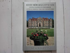 Eesti mõisad ja linnused . Gustav German