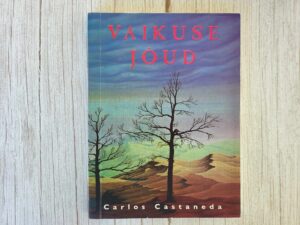 Vaikuse jõud . Carlos Castaneda