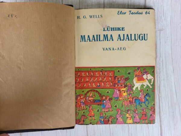 Lühike maailma ajalugu I . Herbert George Wells