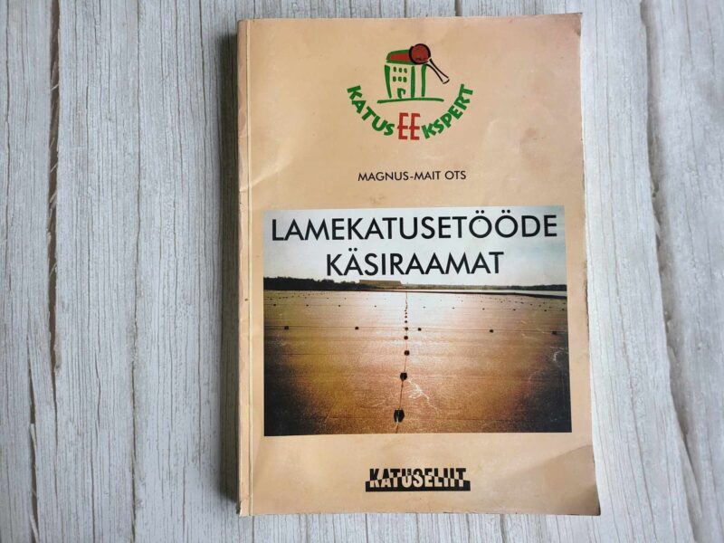 117374328 Lamekatusetööde käsiraamat . Magnus-Mait Ots