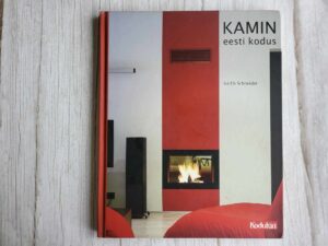 Kamin eesti kodus . Ivi-Els Schneider