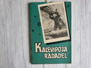 Kalevipoja radadel . Endel Vint