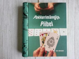 Pokkerimängija piibel . Lou Krieger