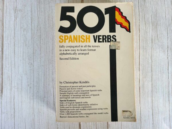 501 Spanish Verbs: Fully Conjugated In All The Tenses In A