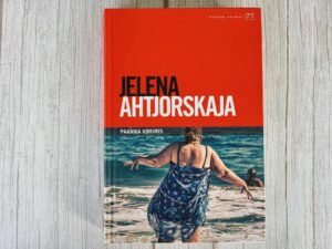Paanika kohvris . Jelena Ahtjorskaja