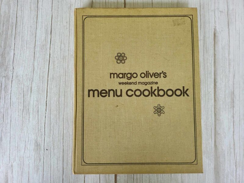 117450298 Weekend Magazine Menu Cookbook . Margo Oliver's