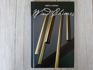 Wind Chimes . Herta Laipaik