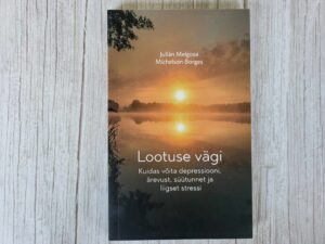 Lootuse vägi . Julián Melgosa, Michelson Borges