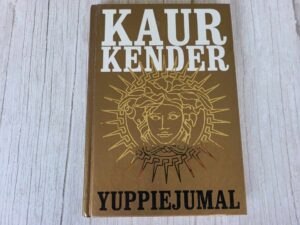 Yuppiejumal . Kaur Kender