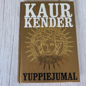 Yuppiejumal . Kaur Kender