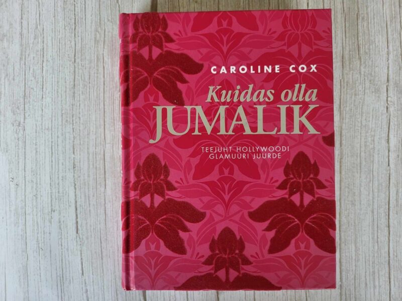 Kuidas olla jumalik . Caroline Cox