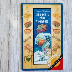 Suur onu ja väike vennapoeg . August Jakobson