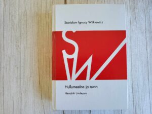 Hullumeelne ja nunn . Stanislaw Ignacy Witkiewicz