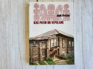 Kas Putin on vepslane . Jaak Prozes