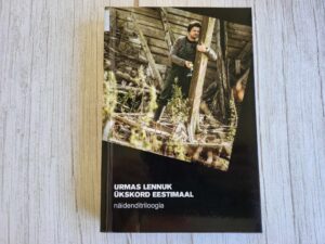 Ükskord Eestimaal . Urmas Lennuk