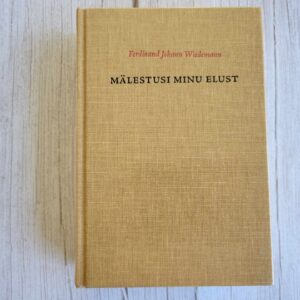 Mälestusi minu elust . Ferdinand Johann Wiedemann