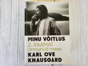 Minu võitlus 2 osa . Karl Ove Knausgard