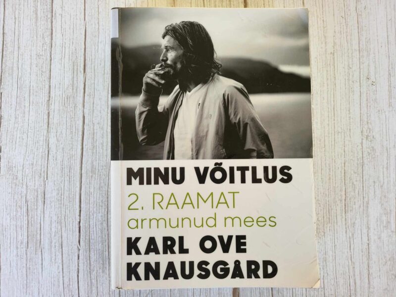 Minu võitlus 2 osa . Karl Ove Knausgard