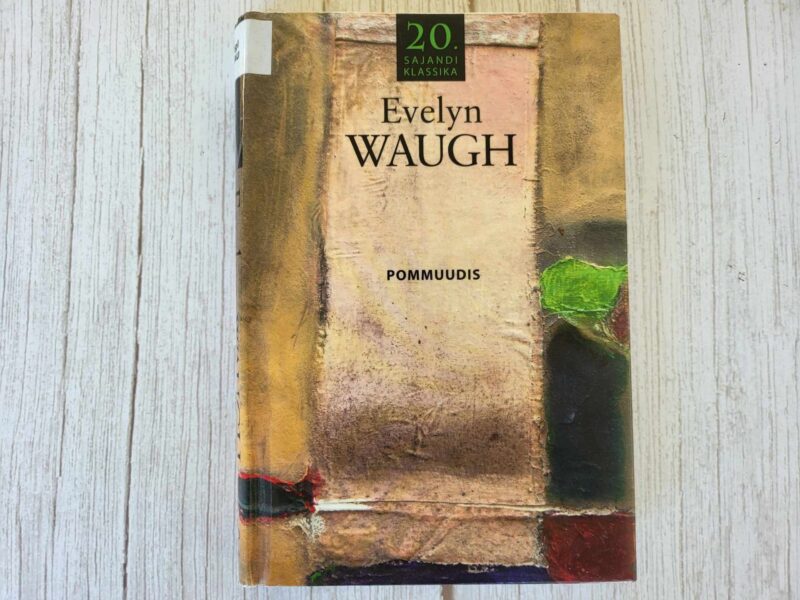Pommuudis . Evelyn Waugh