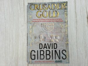 Crusader Gold . David Gibbins