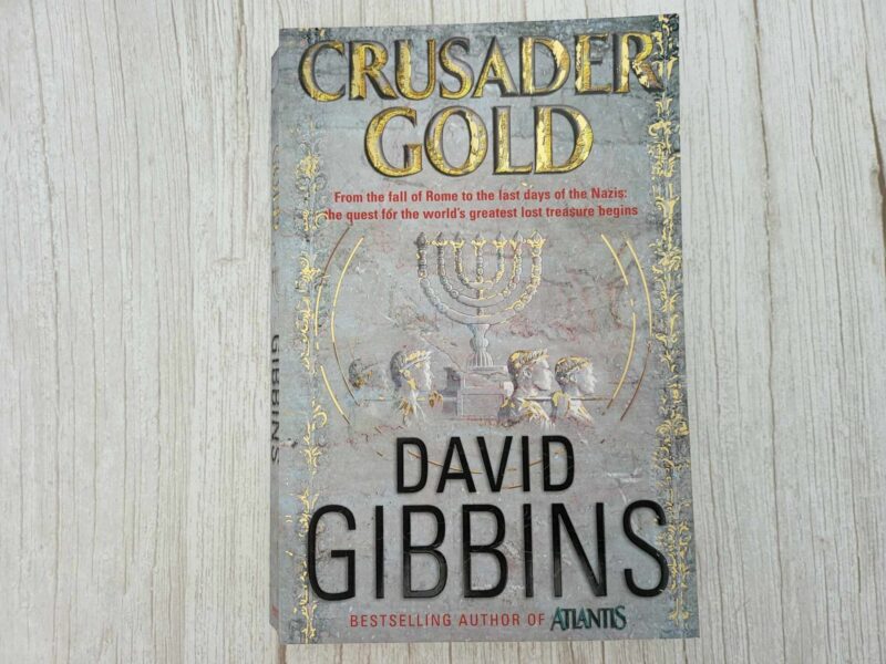 Crusader Gold . David Gibbins
