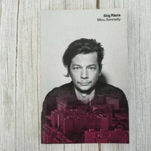 Minu Kennedy . Stig Rästa