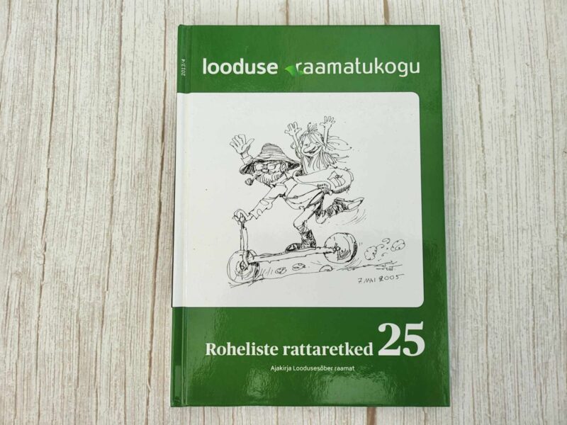 Roheliste rattaretked 25 . Helen Arusoo