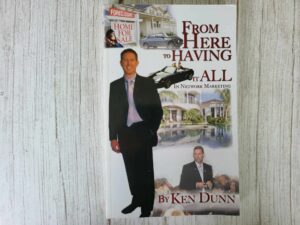 From Here to Having It All in Network Marketing