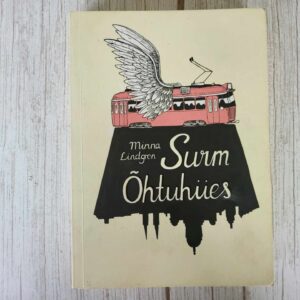 Surm õhtuhiies . Minna Lindgren