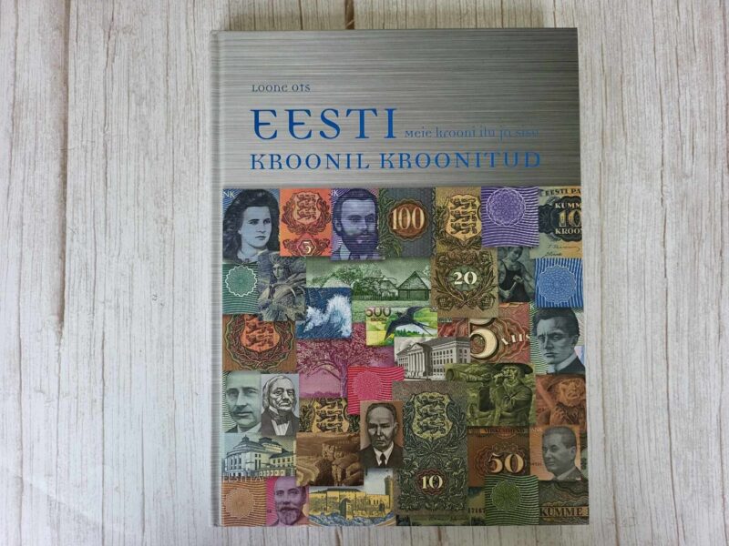 Eesti kroonil kroonitud . Loone Ots
