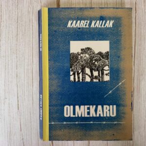 Olmekaru . Kaarel Kallak