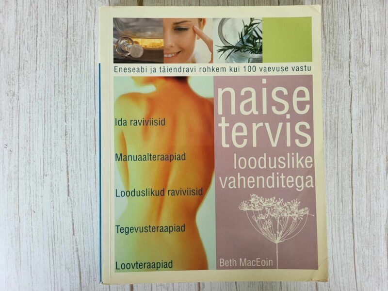 117598280 Naise tervis looduslike vahenditega . Beth MacEoin
