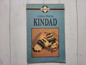 Kindad . Liivia Kivilo